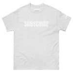 SUBSCRIBE tee