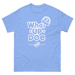 What Up Doe t-shirt