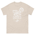 What Up Doe t-shirt