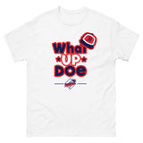 What Up Doe Men's classic tee