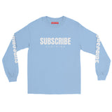 SUBSCRIBE Long Sleeve Shirt