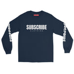 SUBSCRIBE Long Sleeve Shirt