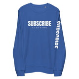 SUBSCRIBE sweatshirt