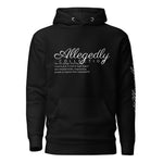 ALLEGEDLY Hoodie