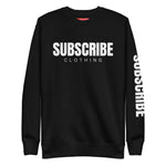 SUBSCRIBE Sweatshirt