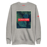 SUBSCRIBE Sweatshirt